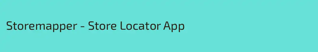 Storemapper - Store Locator App